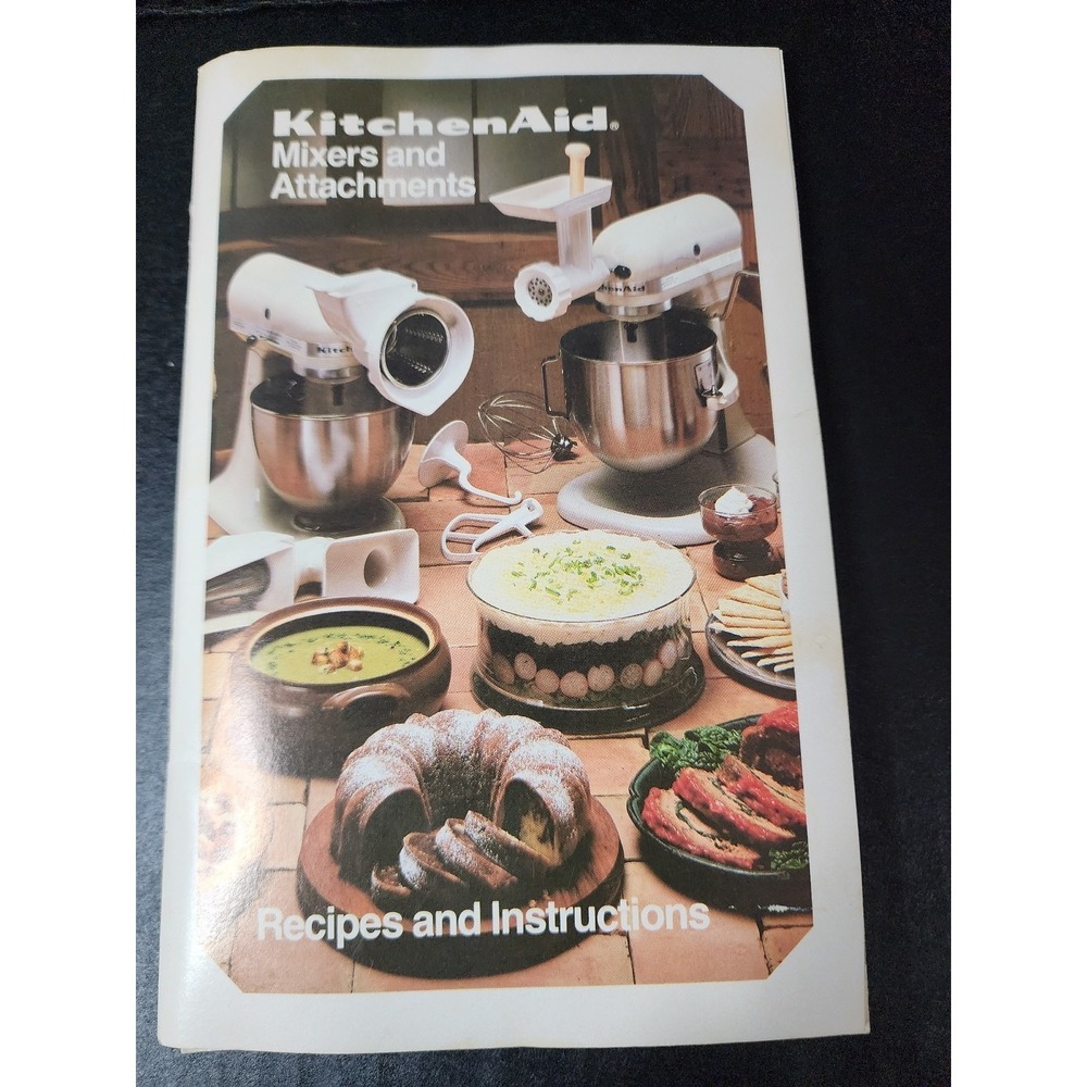 Vintage KitchenAid Mixers and Attachments Recipes and Instructions Book 1985 B8